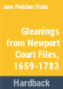 Gleanings_from_Newport_court_files_1659_-_1783