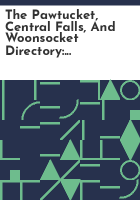 The_Pawtucket__Central_Falls__and_Woonsocket_Directory